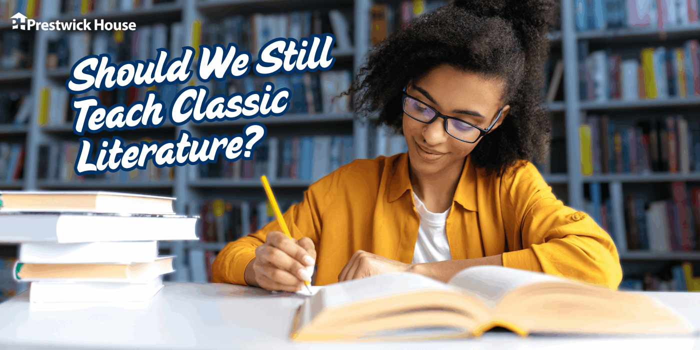 Why Should We Still Teach the Classics?